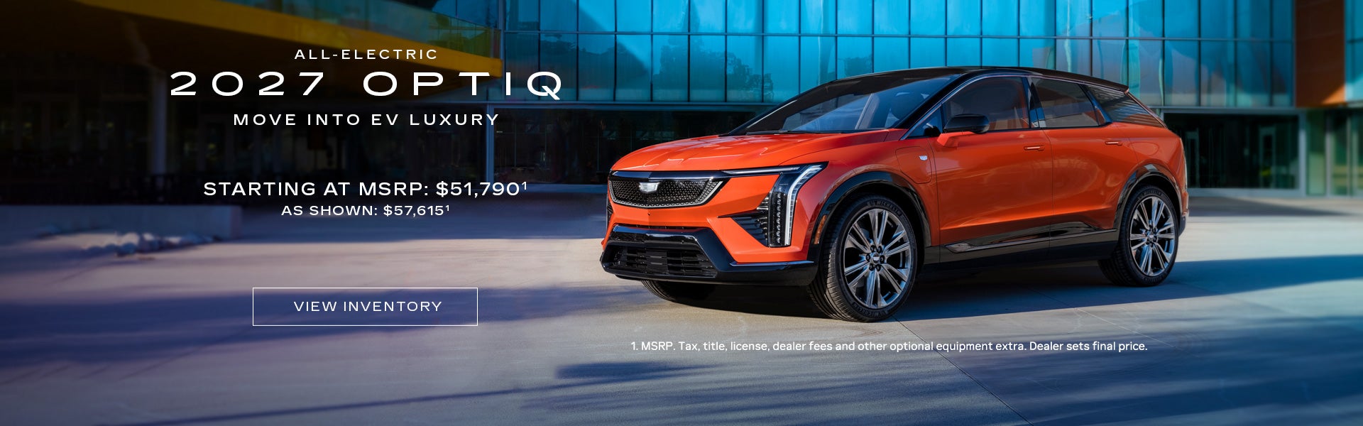 2027 OPTIQ STARTING AT MSRP: $51,790. AS SHOWN: $57,615